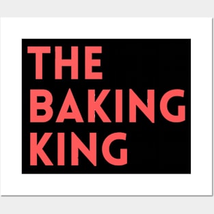 The Baking King RED Posters and Art